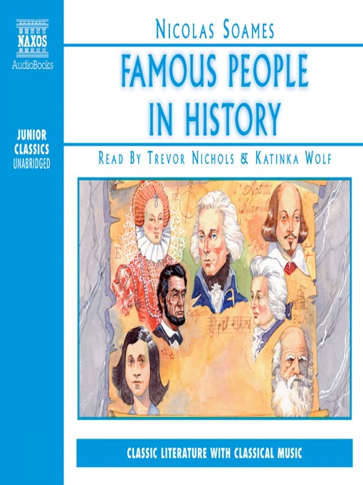 Title details for Famous People in History, Volume 1 by Nicolas Soames - Available